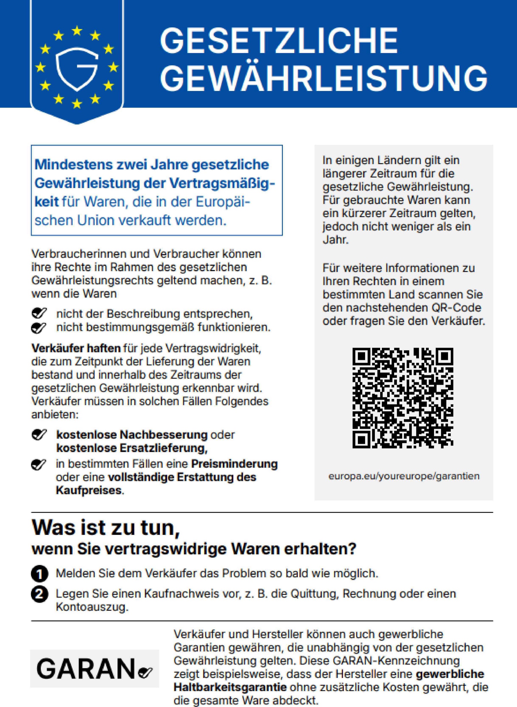 Harmonisierte Mitteilung: Mindestens zwei Jahre gesetzliche Gewährleistung der Vertragsmäßigkeit für Waren, die in der Europäischen Union verkauft werden. Verkäufer haften für jede Vertragswidrigkeit; Verbraucher haben Anspruch auf kostenlose Nachbesserung oder Ersatzlieferung, in bestimmten Fällen Preisminderung oder Erstattung.